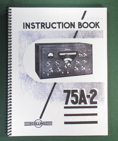 Collins 75A-2 Instruction Manual