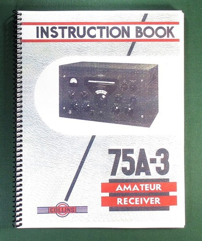 Collins 75A-3 Instruction Manual